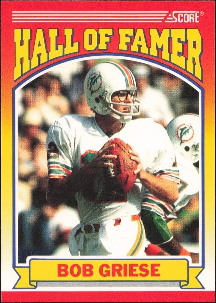 1990 Score Bob Griese #601 trading card