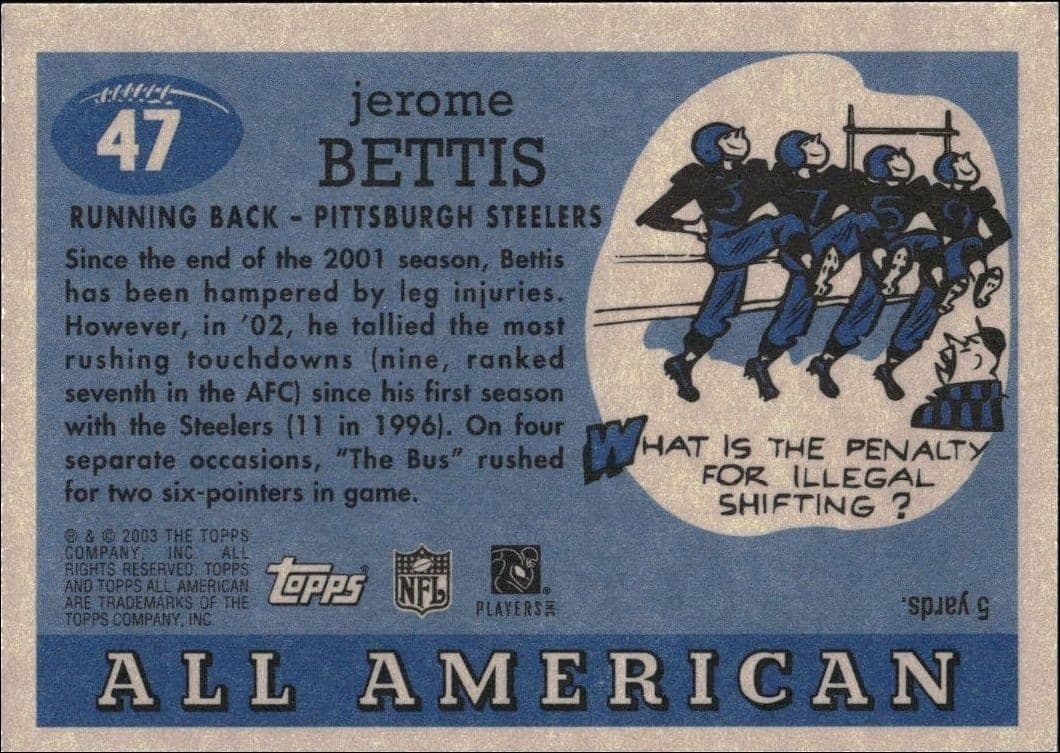 2003 Topps All American Jerome Bettis #47 football trading card back