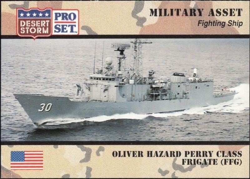 1991 Pro Set Desert Storm Oliver Hazard Perry Class Frigate (FFG) #196 military trading card front