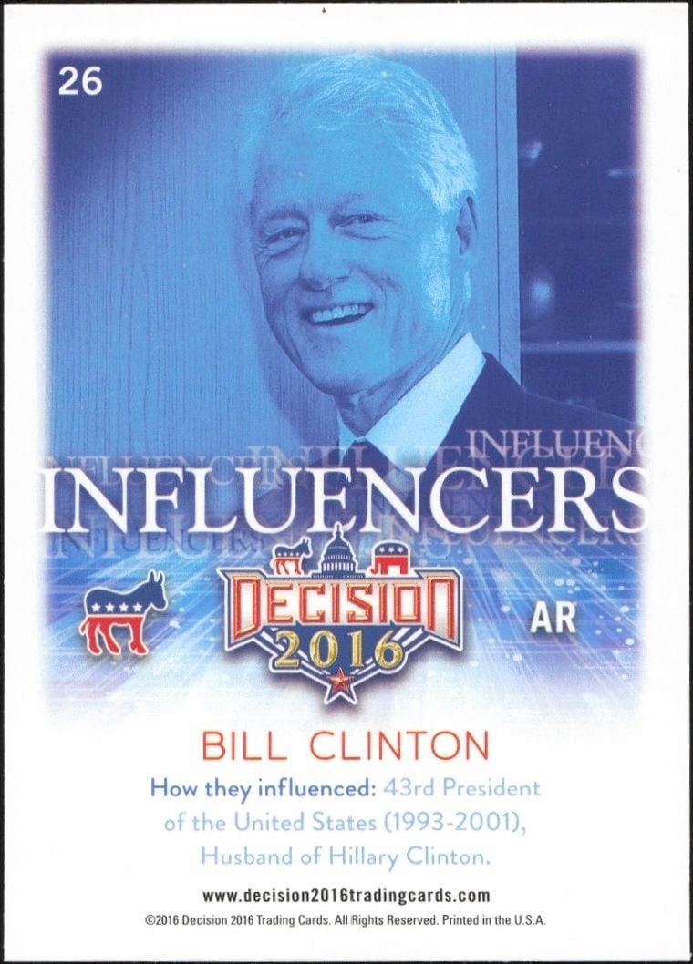 2016 Leaf Decision Bill Clinton #26 political trading card back
