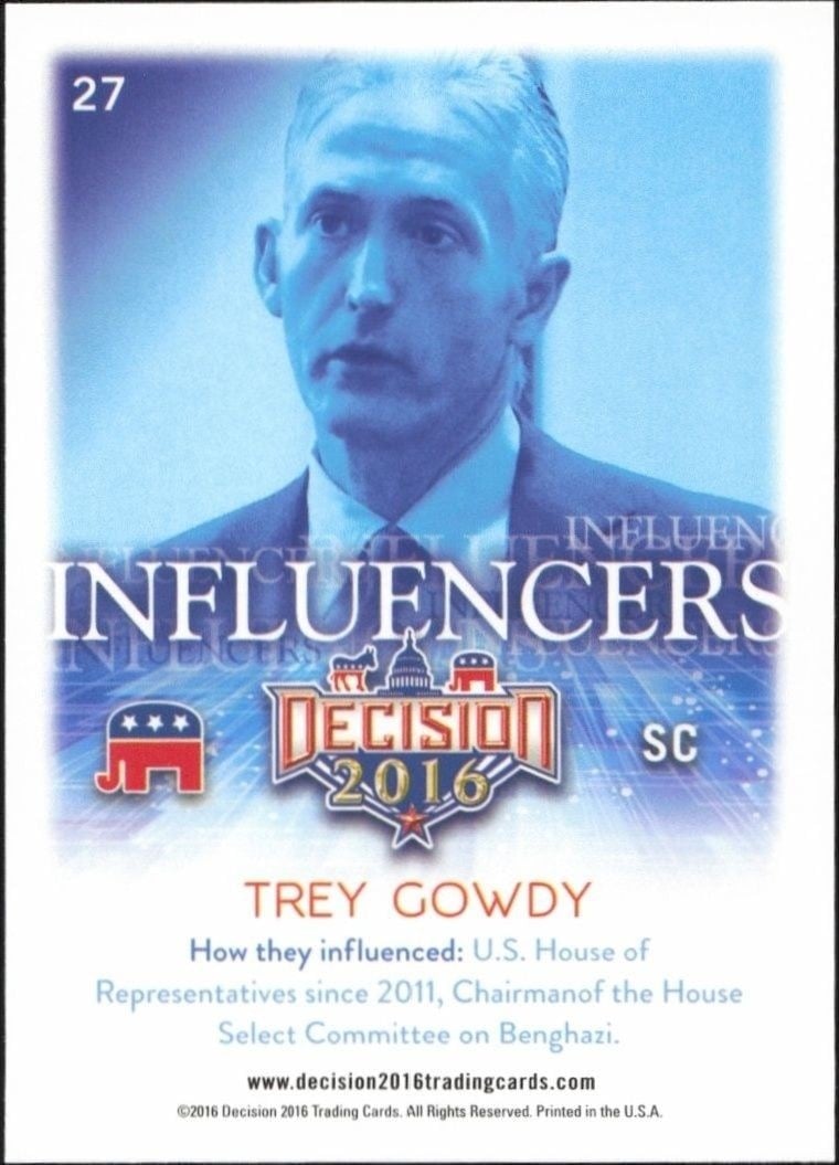2016 Leaf Decision Trey Gowdy #27 political trading card back