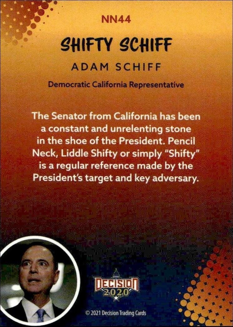 2021 Leaf Decision Series 2 Shifty Schiff #NN44 political trading card back