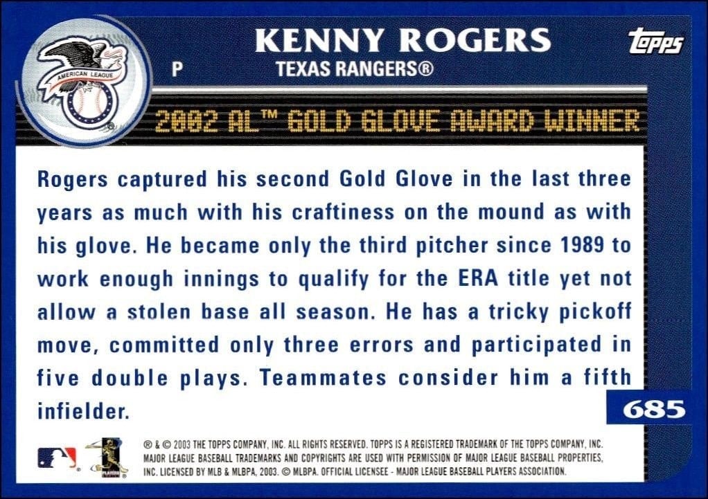 2003 Topps Kenny Rogers #685 baseball trading card back