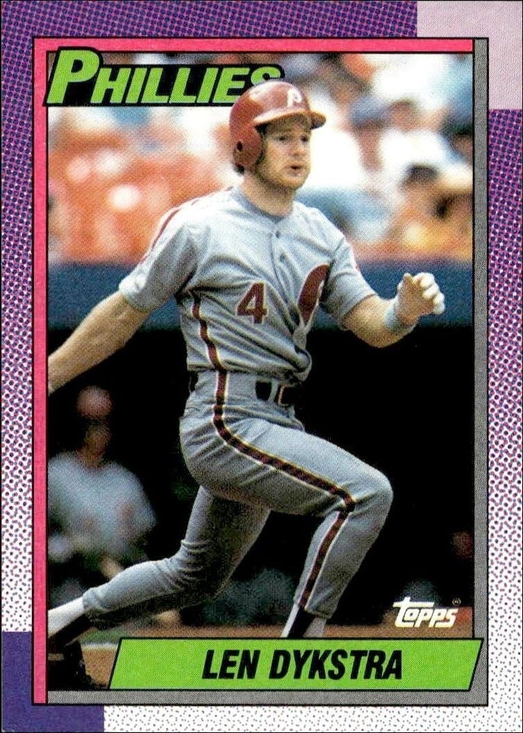 1990 Topps Len Dykstra #515 trading card