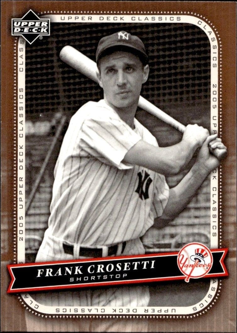 2005 Upper-Deck Classics Frank Crosetti #36 trading card