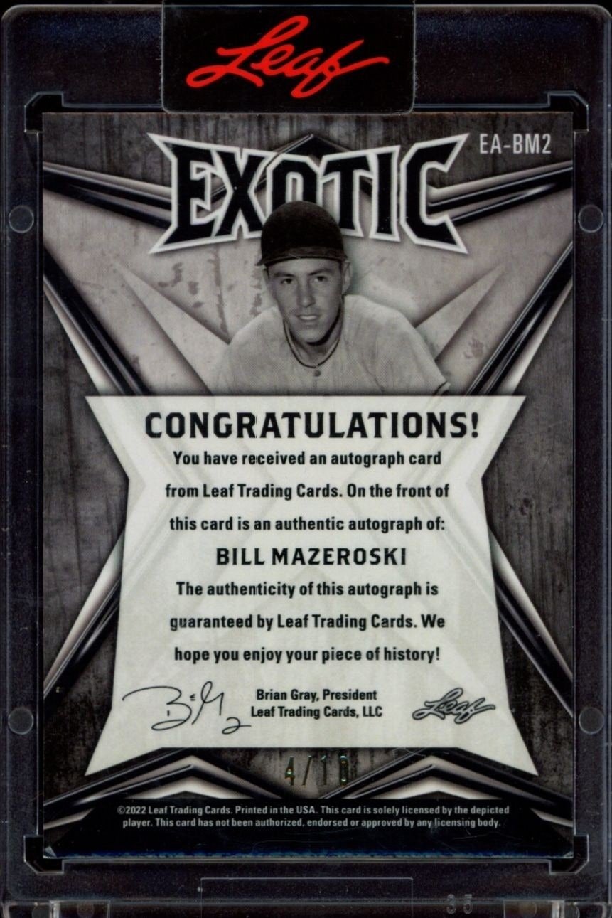 2022 Leaf Exotic Bill Mazeroski #EA-BM2 baseball trading card back
