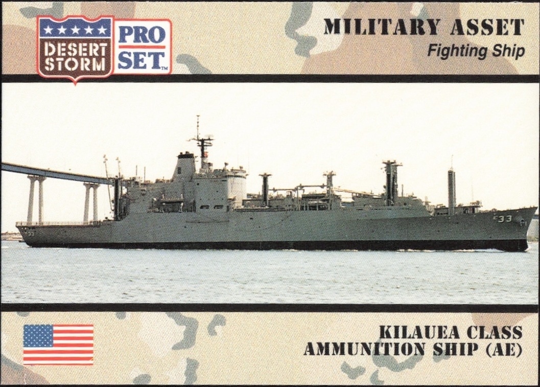 1991 Pro-Set Desert Storm Kilauea Class Ammunition Ship (AE) #177 trading card