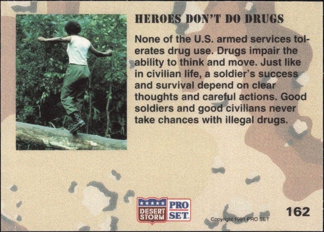 1991 Pro Set Desert Storm Heroes Dont Do Drugs #162 military trading card back