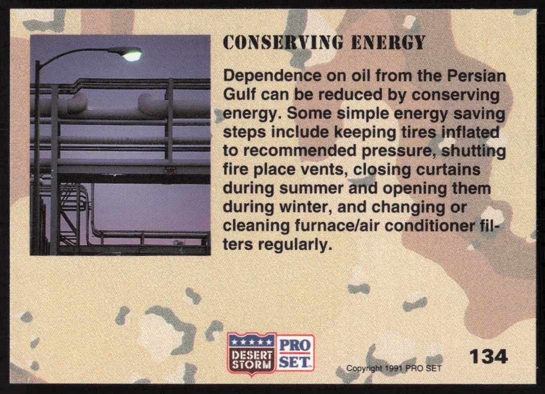 1991 Pro Set Desert Storm Conserving Energy #134 military trading card back