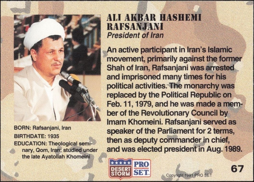 1991 Pro Set Desert Storm Ali Akbar Hashemi Rafsanjani #67 military trading card back
