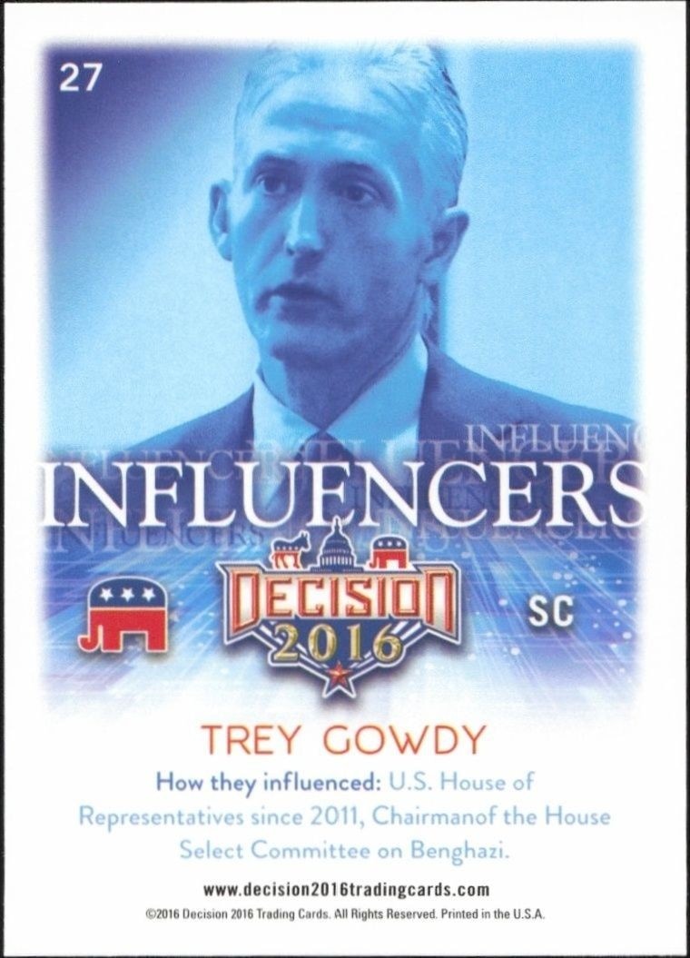 2016 Leaf Decision Trey Gowdy #27 political trading card back