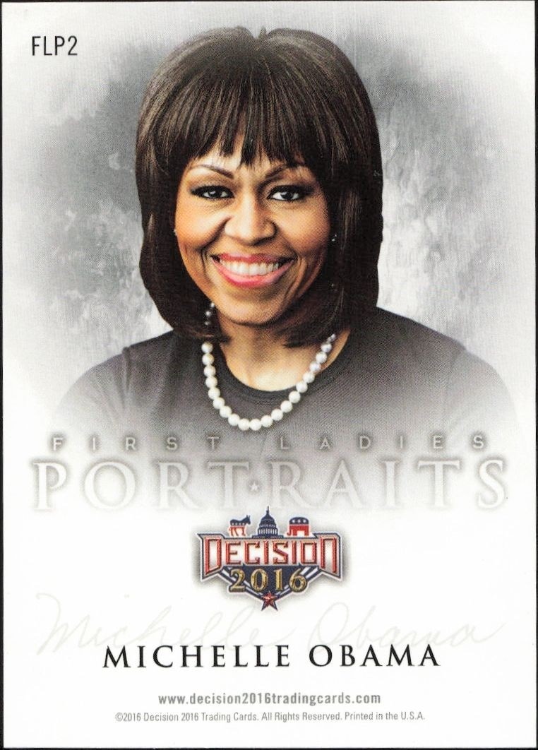 2016 Leaf Decision Michelle Obama #FLP2 political trading card back
