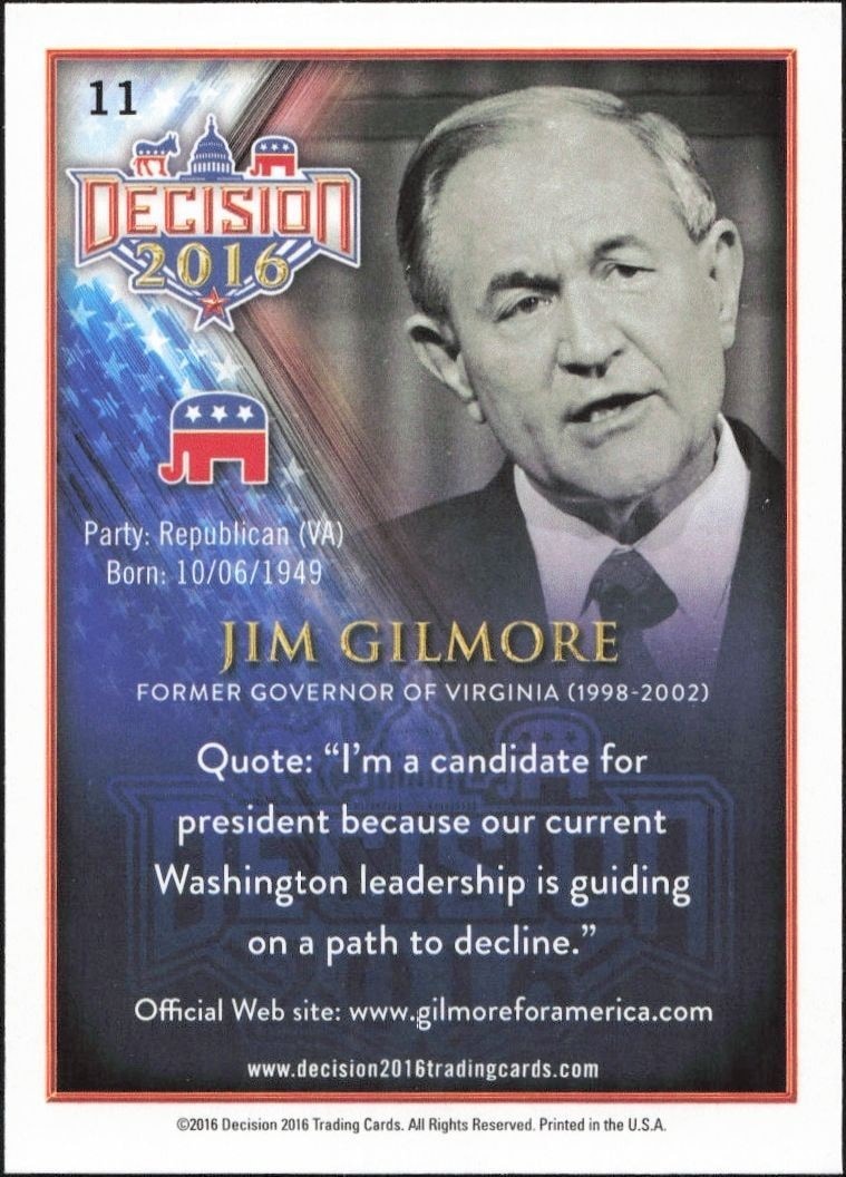 2016 Leaf Decision Jim Gilmore #11 political trading card back