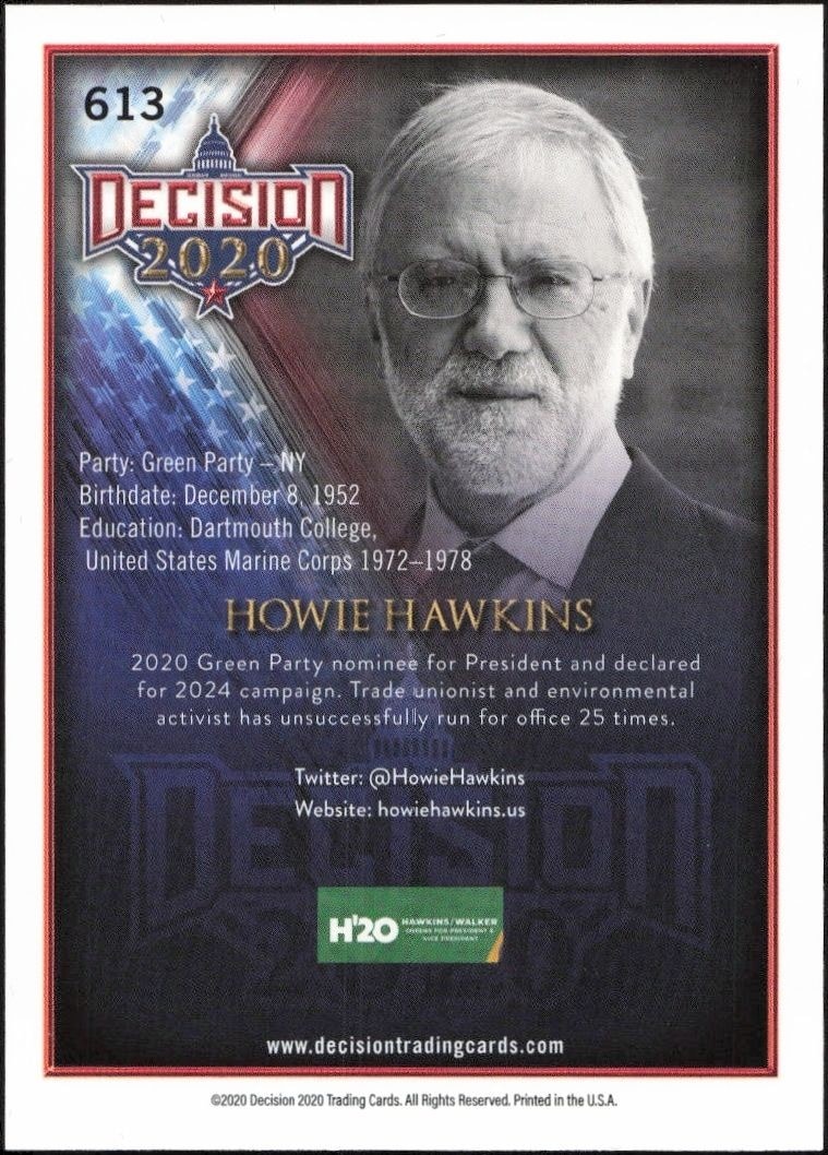 2020 Leaf Decision Series 2 Howie Hawkins #613 political trading card back