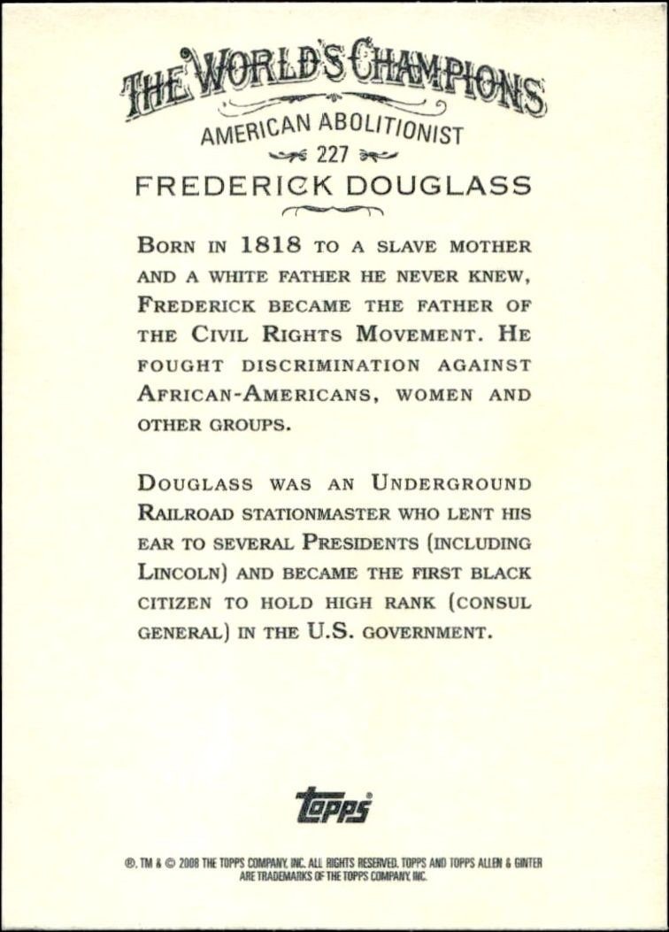2008 Topps Allen & Ginter Frederick Douglass #227 baseball trading card back