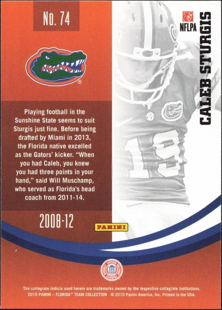 2015 Panini Florida Gators Caleb Sturgis #74 football trading card back