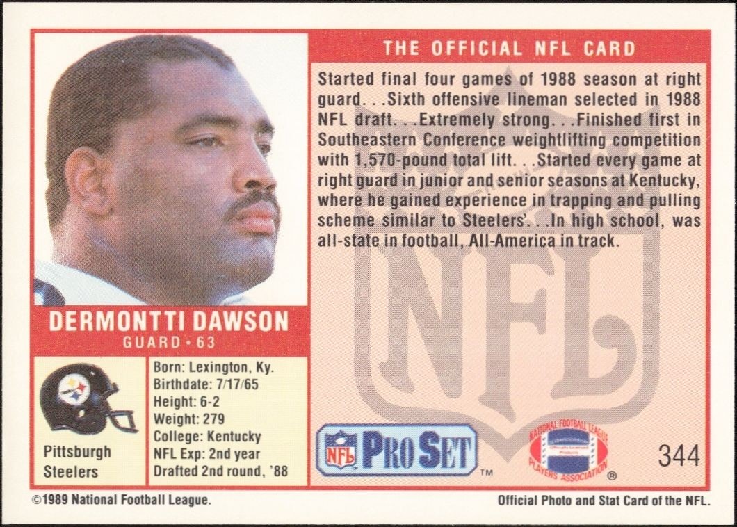 1989 Pro Set Dermontti Dawson #344 football trading card back
