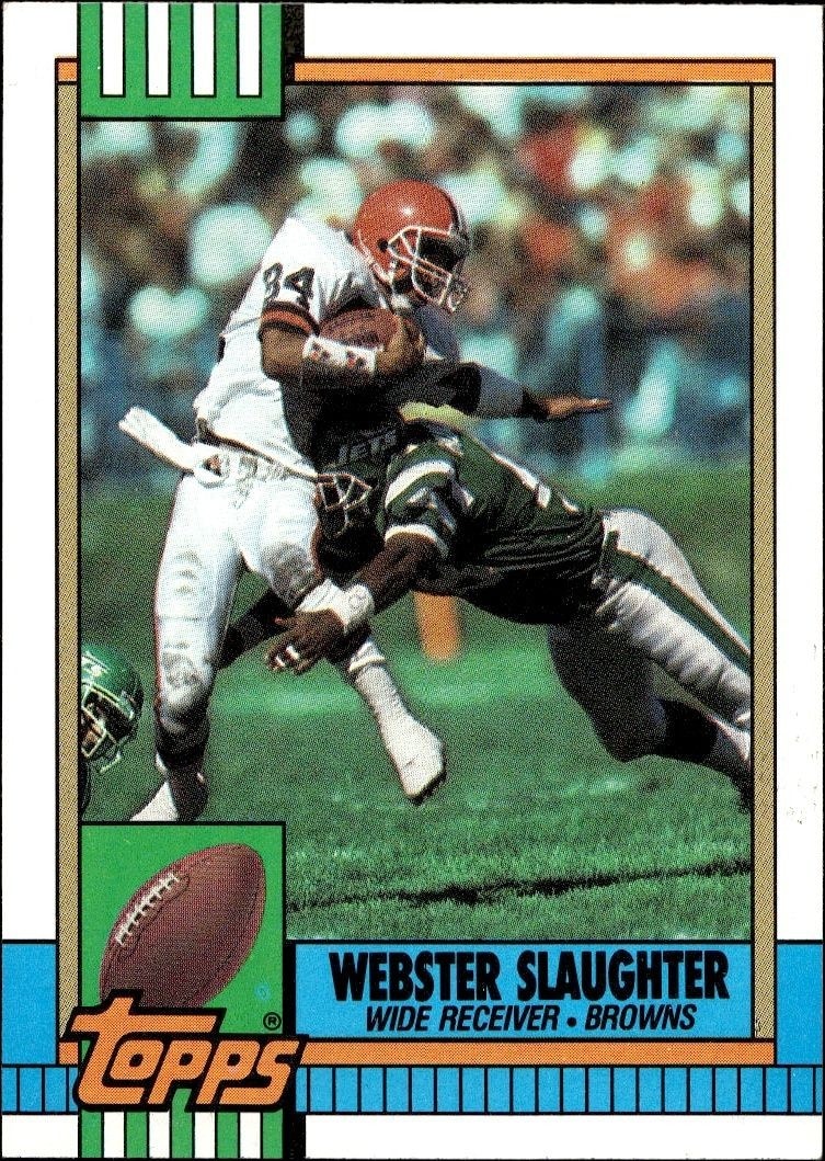 1990 Topps Webster Slaughter #158 trading card