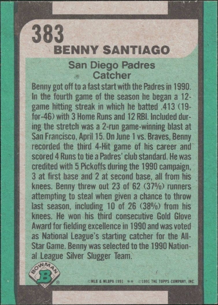 1991 Bowman Benny Santiago #383 baseball trading card back