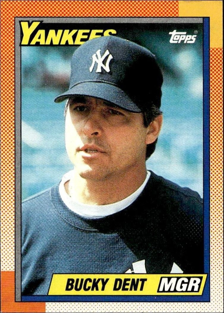 1990 Topps Bucky Dent #519 trading card