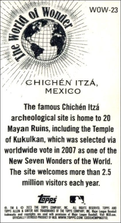 2023 Topps Allen & Ginter Chichen Itza #WOW-23 baseball trading card back
