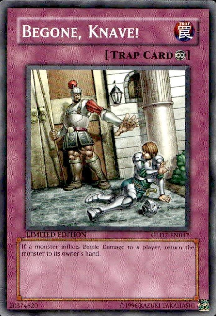 2009 Yu-Gi-Oh Gold Series 2009 Begone, Knave! #GLD2-EN047 trading card