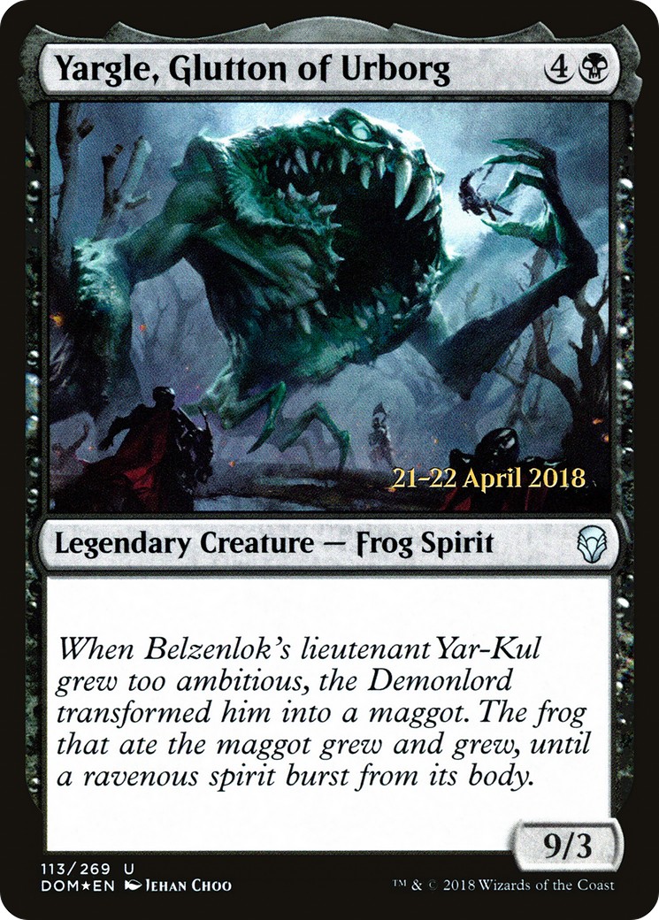2018 Magic: The Gathering Dominaria Promos Yargle, Glutton of Urborg #113s trading card
