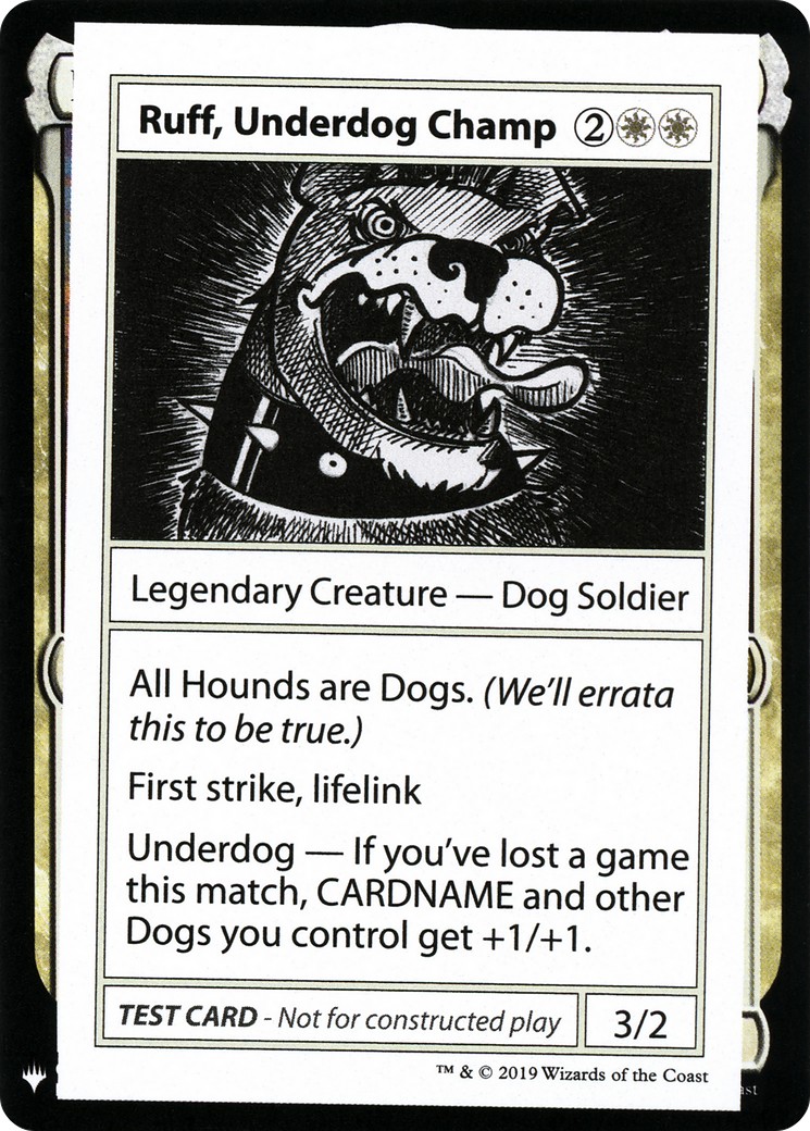 2019 Magic: The Gathering Mystery Booster Playtest Cards 2019 Ruff, Underdog Champ #10 trading card