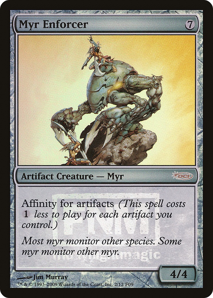 2009 Magic: The Gathering Friday Night Magic Myr Enforcer #2 trading card