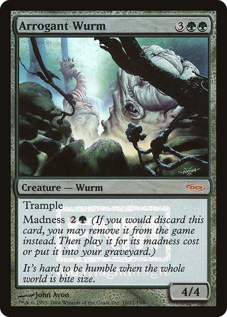 2006 Magic: The Gathering Friday Night Magic Arrogant Wurm #10 trading card