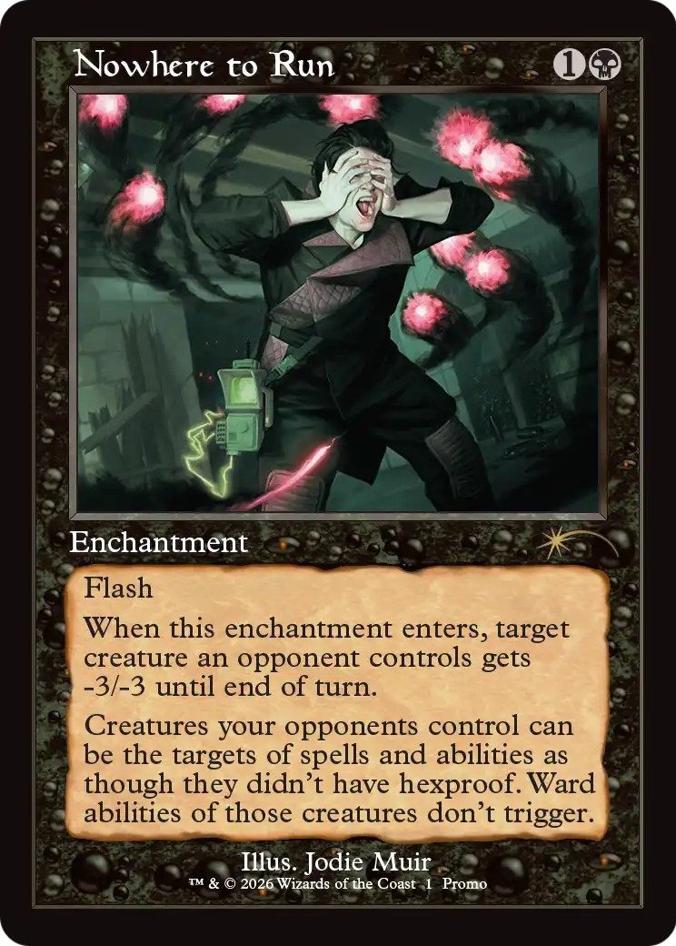 2026 Magic: The Gathering Wizards Play Network Nowhere to Run #1 trading card